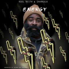 Kool Keith & Sharkula "Energy"