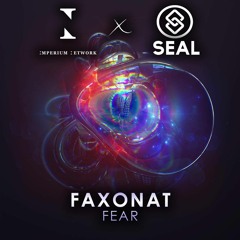 Faxonat - Fear [Imperium X Seal Release]