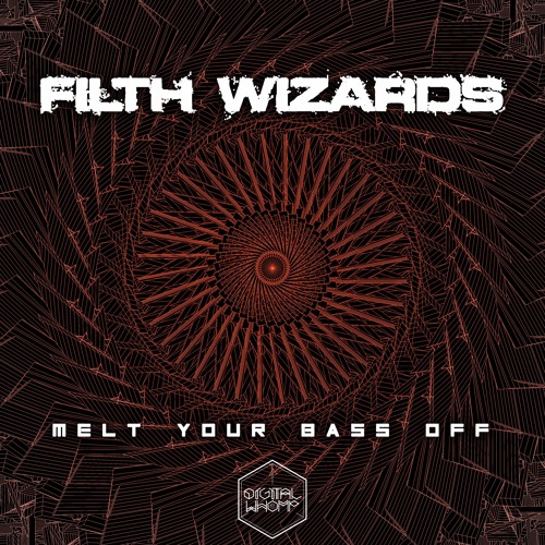 Filth Wizards - Melted Funk