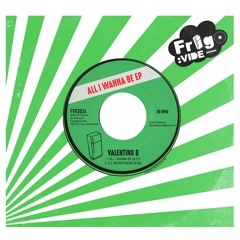 FVR2026 : Valentino D - All I Wanna Be (Original Mix)