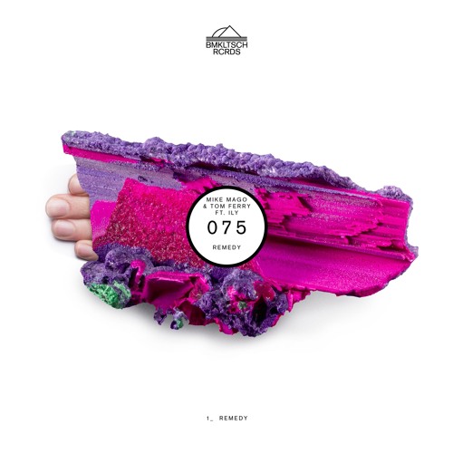 Mike Mago & Tom Ferry feat. ILY - Remedy (BMKLTSCH075)[OUT NOW]
