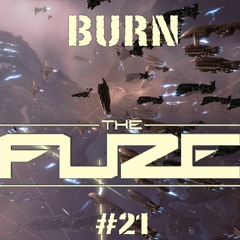 Burn The Fuze #21