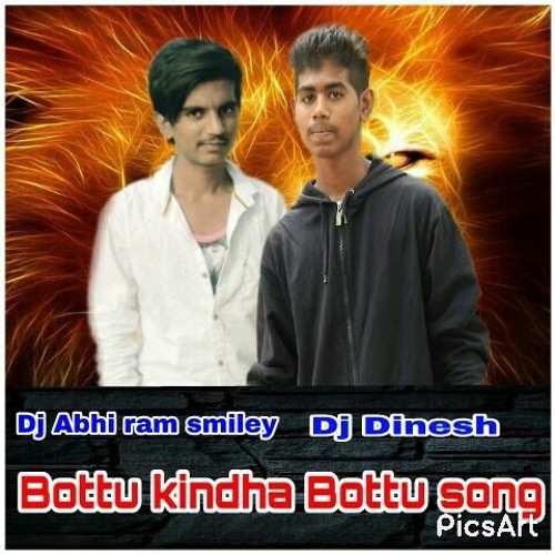 BOTU_KINDA_BOTU_SONG_REMIX_BY_DJ DINESH&DJ ABHI RAM SMILEY(2K17)