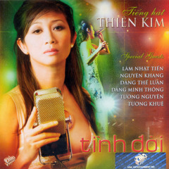 Tình Đời (Minh Kỳ - Vũ Chương)- Thiên Kim, Lâm Nhật Tiến, Đặng Minh Thông