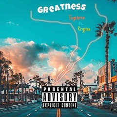 Greatness - Toystereo Ft Kryptnn