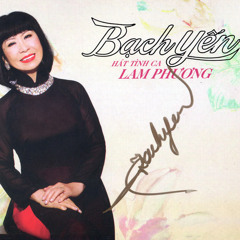 Duyên Kiếp (Lam Phương)- Bạch Yến