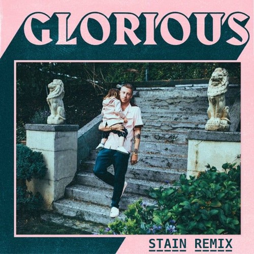 Macklemore ft. Skylar Grey - Glorious (Stain Remix)