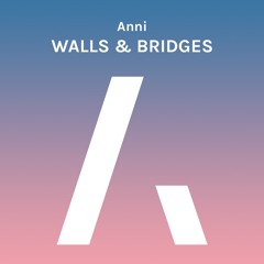Walls & Bridges
