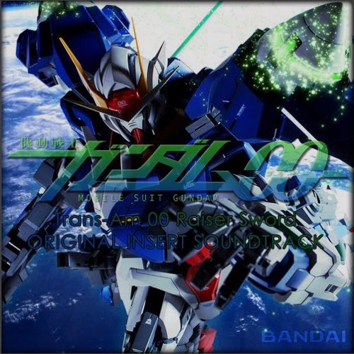 Stream Gundam 00 Raiser Trans Am Raiser Bgm By Crystalnova Listen Online For Free On Soundcloud