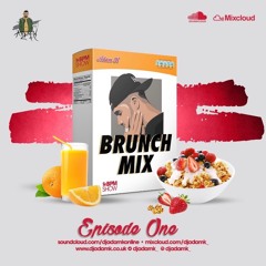 @DJAdamK_ Presents - Brunch Mix Episode One (Hip Hop/Trap)