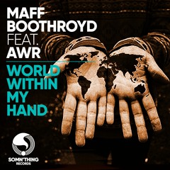 Maff Boothroyd - Ft AWR - Not Another Life - Original Mix (RADIO Mix)- [Somn'thing Records]