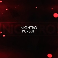 Nightro - Pursuit [SickStuff Free Release]