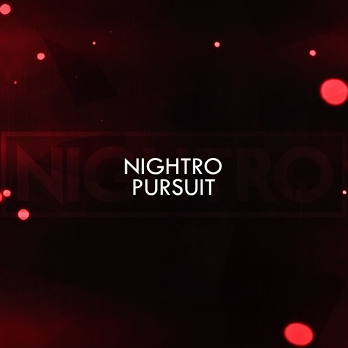 Nightro - Pursuit [SickStuff Free Release]