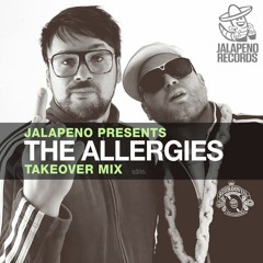 The Allergies Jalapeno Funk Takeover Mix