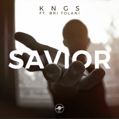 KNGS - Savior (ft. Bri Tolani)