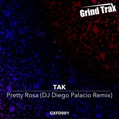 Tak - Pretty Rosa (DJ Diego Palacio Remix)
