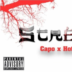 Stressin' x Capo(Tre Fratelli) x HotBoiProdigy(Beat Prod. Xeeno)