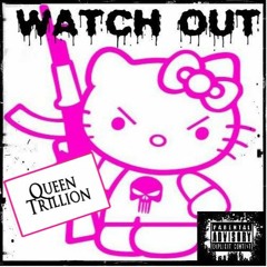 WATCH OUT [2 CHAINZ COVER] **FEMALE VERSION NEW**