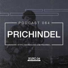 Studio 54 Podcast 064 - Prichindel