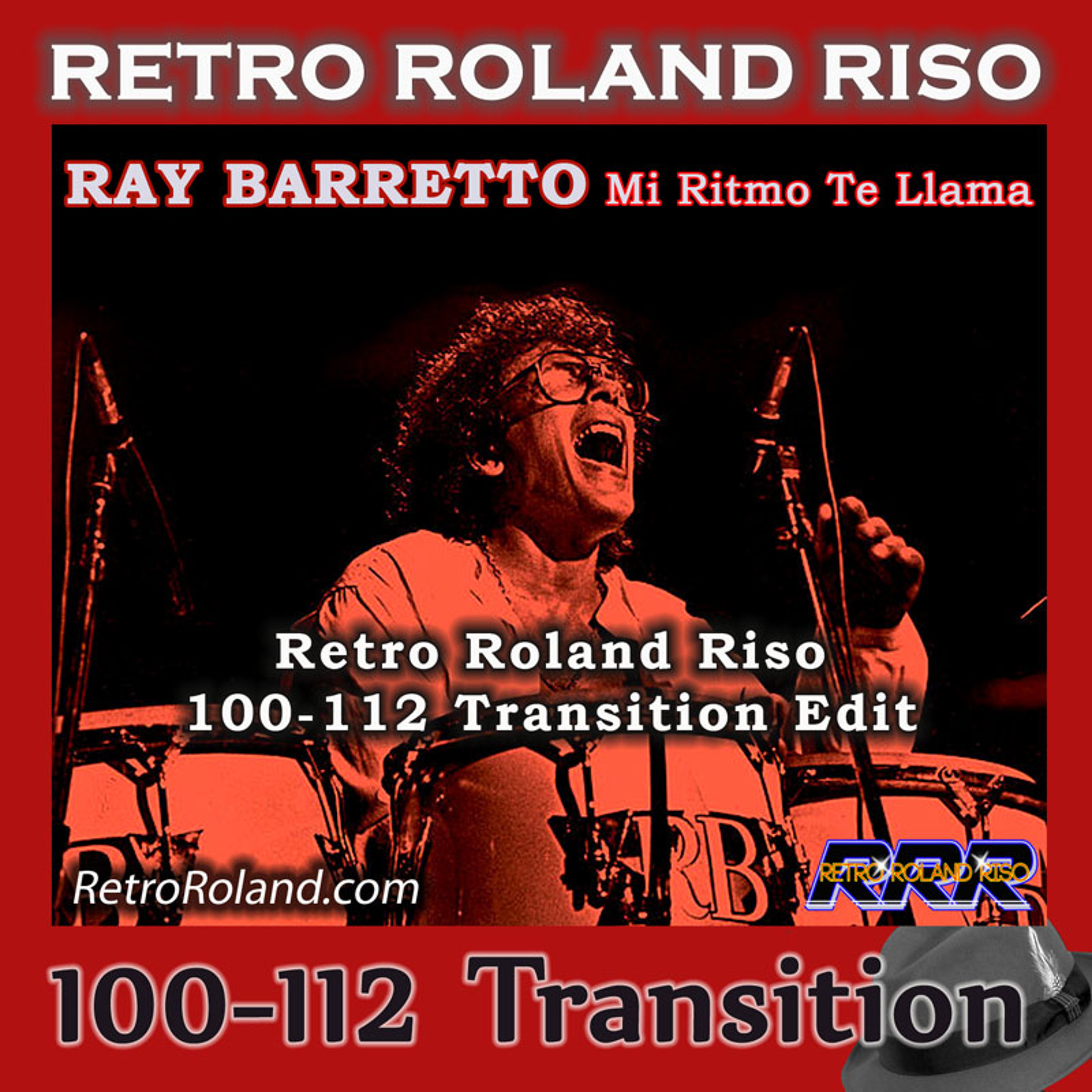 Ray Barretto - Me Ritmo Te LLama (Retro Roland Riso 100-112 Transition Edit) episode artwork