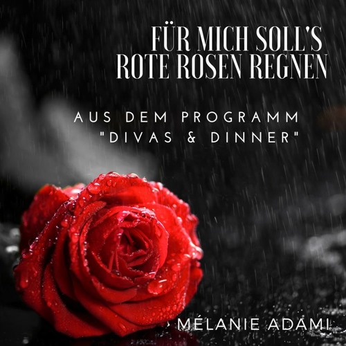 Stream Für mich soll's rote Rosen regnen by AbsolutelyClassical | Listen  online for free on SoundCloud