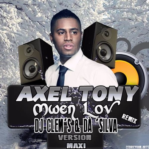 Dà' Silvà Ft Dj Clems Axel Tony Mwen Lov2017