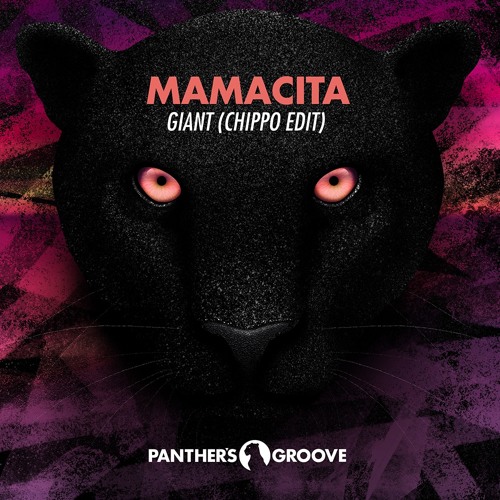 GIANT - Mamacita (CHIPPO Edit) ● Supported by Borgeous ●