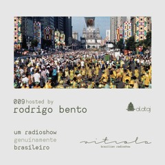 Vitrola Radioshow 009 hosted by Rodrigo Bento
