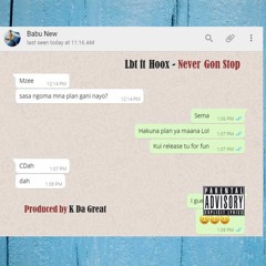 Lbt Ft Hoox - Never Gon Stop