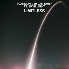 Scansion & Dylan Smith ft. Skye Light - Limitless [Free]