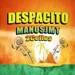 ManosJMT ft.2Cellos - Despacito