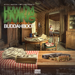 BUDDAHBOOT FT CON B - MONEY BAGS