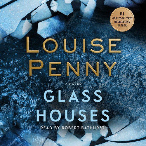Glass Houses by Louise Penny, audiobook excerpt