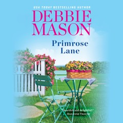 PRIMROSE LANE by Debbie Mason Read by Becket Royce - Audiobook Excerpt