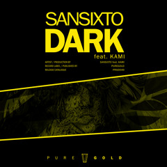 Sansixto feat. KAMI - Dark // PRGD049