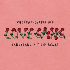 Whethan - Love Gang (feat. Charli XCX) [Candyland X Filip Remix]