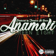 GREEN LIGHT (Prod. Terrence No Rocsi)