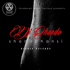 Dj Chardo - Shona Phansi