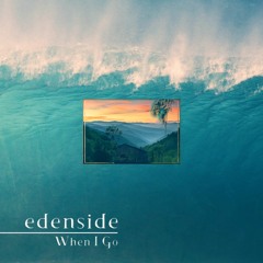 Edenside - When I Go (feat. Caitlin Clark)