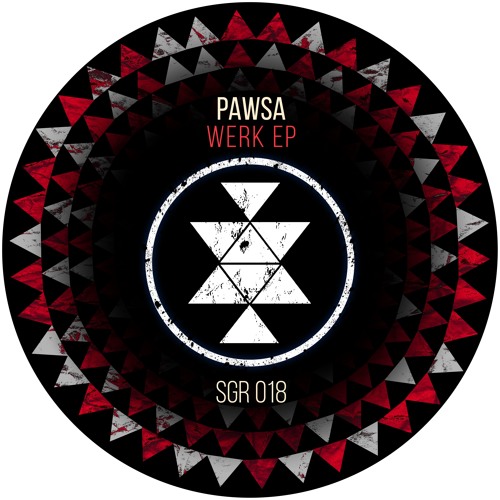 PAWSA - Werk (Original Mix) SGR017