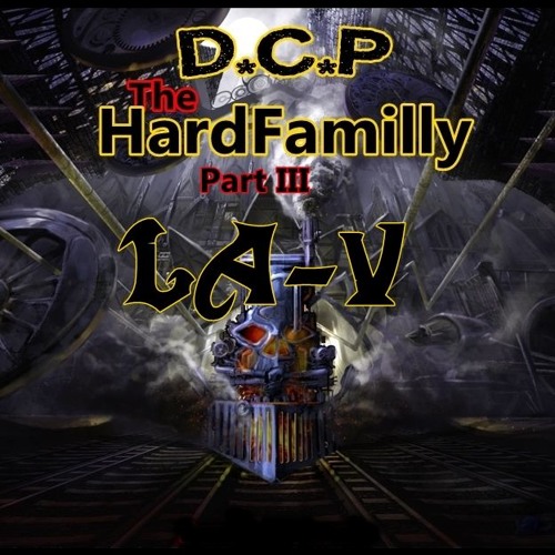 La-V @ DCP Hardfamilly Final Part III