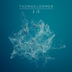 Thomas Lemmer - A IV (Silky Wave Remix)