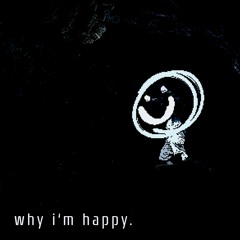 Misc.inc - why i'm happy.