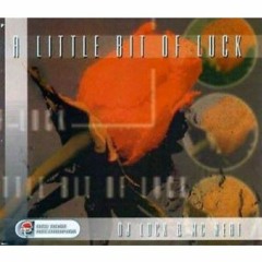 DJLuck MCNeat - With A Little Bit Of Luck Closure RMX FREE DOWNLOAD!!!!!!!!!!!!!!!