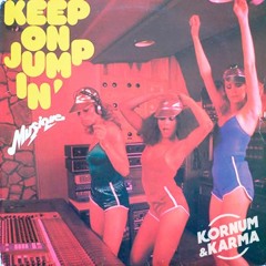 Musique - Keep On Jumpin (Kornum & Karma Edit) [FREE DL]