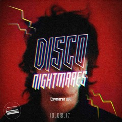 Disco Nightmares Presents: Oxymoron [Official EP Snippet] [Download in Buy Link]