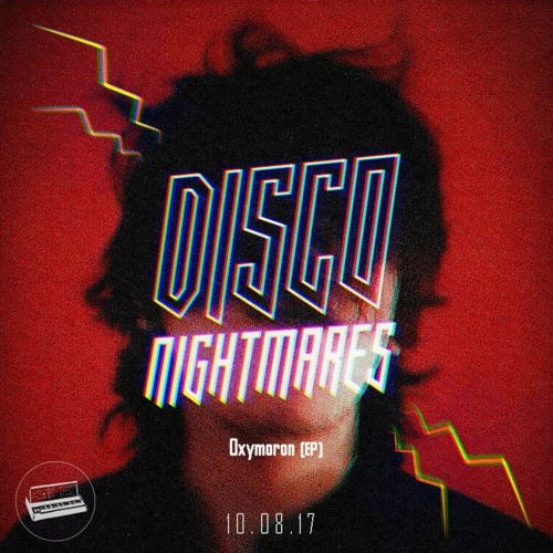 Disco Nightmares Presents: Oxymoron [Official EP Snippet] [Download in Buy Link]