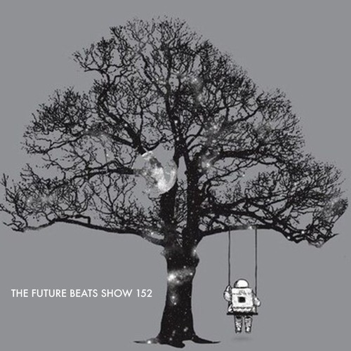 The Future Beats Show 152