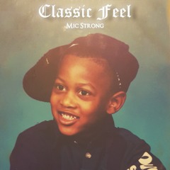 Classic Feel (Prod. by I.Rich)