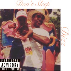 Dont Sleep (intro)